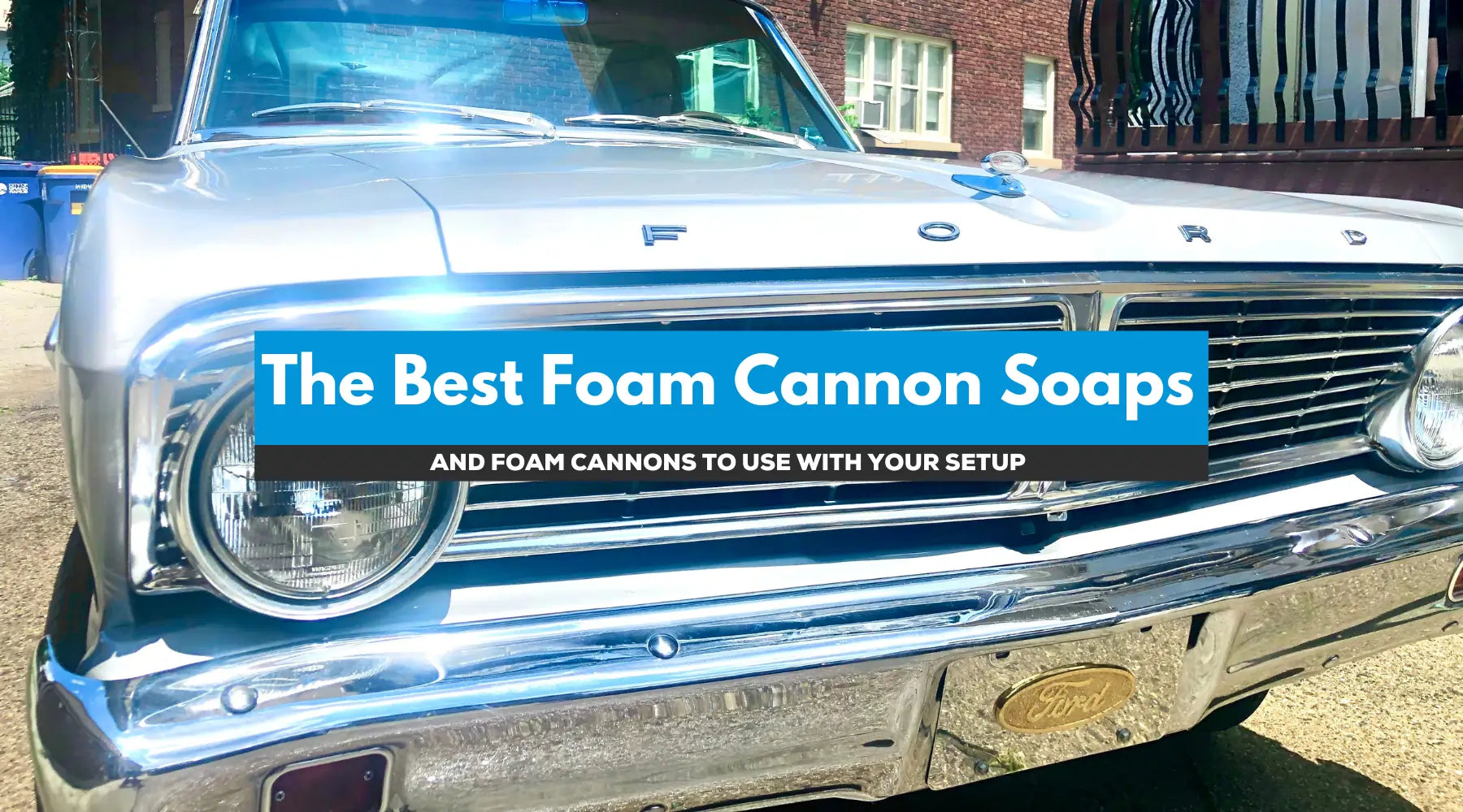 Foam Cannon - Go Shine On